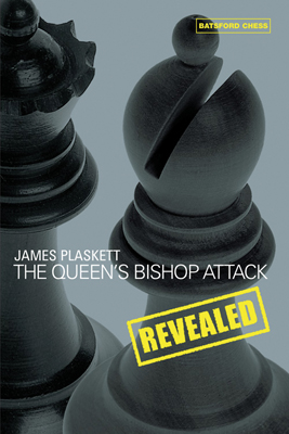 The Queen’s Bishop Attack Revealed